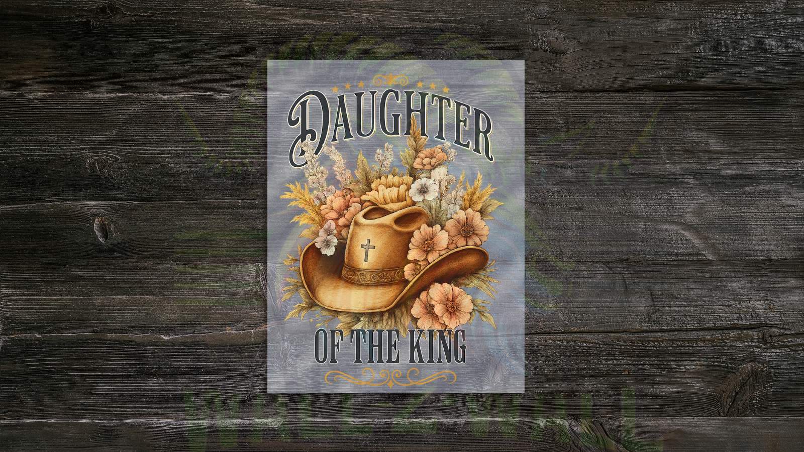 DAUGTER OF THE KING - DTF Transfer | Single Press Ready Print